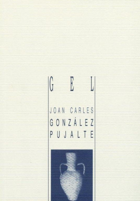 GEL, de GONZALEZ PUJALTE | portada del libro