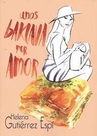 Unos baklava por amor, de Gutiérrez Espí, Helena | portada del libro