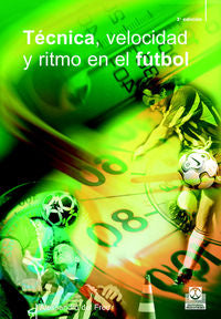 Técnica, velocidad y ritmo en el fútbol, de Freo | portada del libro