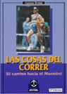 Cosas del correr ,Las. El camino hacia el maratón, de Ordás, Aurora | portada del libro