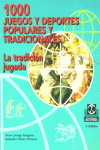 Mil juegos y deportes populares y tradicionales, de Olaso Climent, Salvador | portada del libro