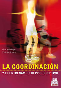 Coordinación y el entrenamiento propioceptivo, La (Bicolor), de Häfelinger, Ulla | portada del libro