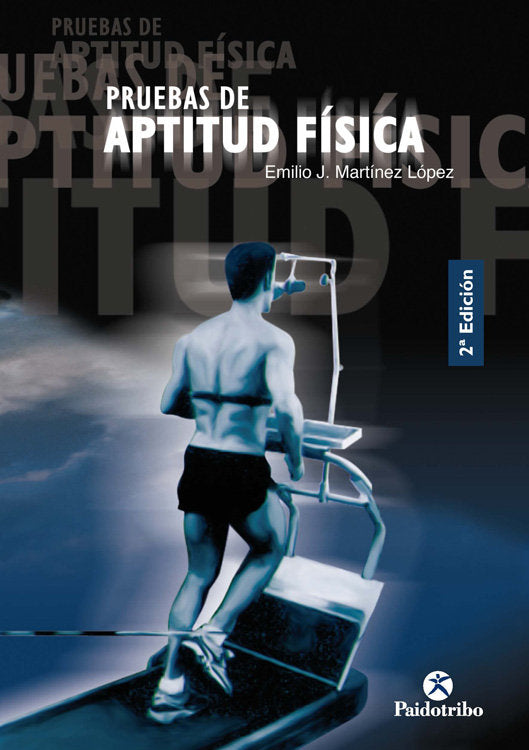 Pruebas de aptitud física, de Martínez López, Emilio J. | portada del libro