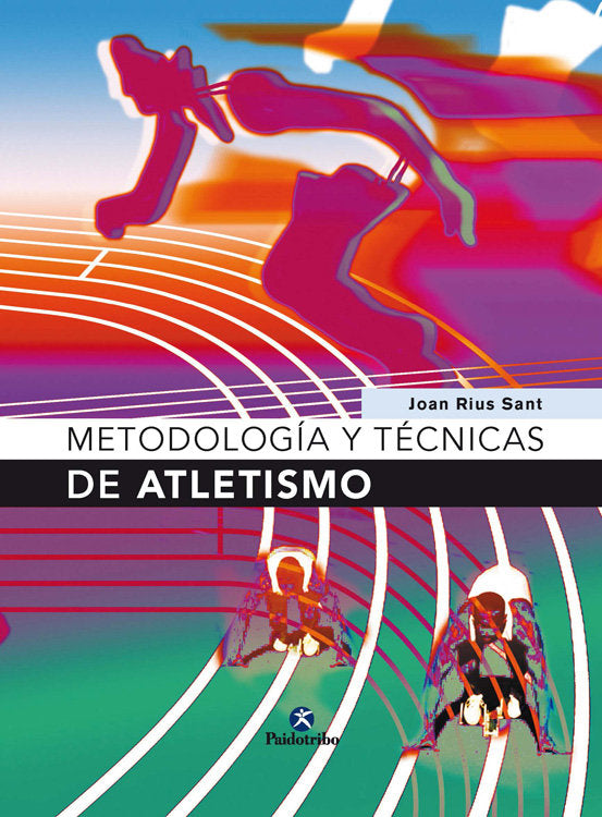 Metodología y técnicas de atletismo, de Rius Sant, Joan | portada del libro