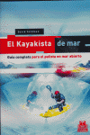 Kayakista de mar, El. Guía completa para el palista en mar abierto., de Seildman, David | portada del libro