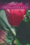 AROMATERAPIA PARA LA SALUD (Bicolor), de Zeck, Robbi | portada del libro