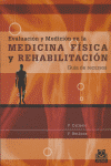 Evaluación y medición en la medicina física y rehabilitación. Guía de recursos, de Calmels, P. | portada del libro