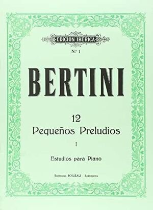 12 Pequeños Preludios, de Bertini, Henri | portada del libro