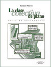 CLASE COLECTIVA DEL PIANO, LA, de NIETO LOPEZ, ALBERT | portada del libro
