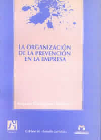 La organización de la prevención en la empresa, de GARRIGUES GIMENEZ | portada del libro