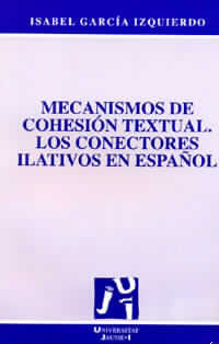 MECANISMOS DE COHESION TEXTUAL, de GARCIA IZQUIERDO | portada del libro