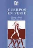 Cuerpos en serie, de VICENTE BENET | portada del libro