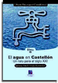 El agua en Castellón. Un reto para el siglo XXI, de Hernández Hernández | portada del libro