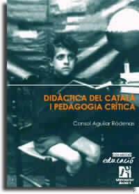 DIDACTICA DEL CATALA I PEDAGOGIA CRITICA, de AGUILAR RODENAS | portada del libro