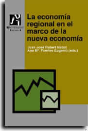 La economia regional en el marco de la nueva economía, de Escolano Asensi | portada del libro