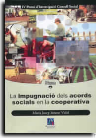 La impugnació dels acords socials en la cooperativa, de Senent Vidal | portada del libro