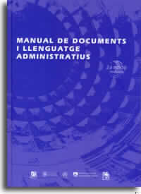 MANUAL DE DOCUMENTS I LLENGUATGE ADMINISTRATIUS, de ANDREU I BELLES | portada del libro
