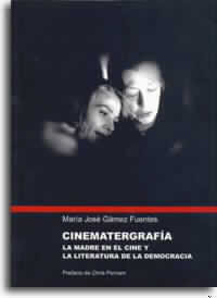 Cinematergrafía, de Gámez Fuentes, María José | portada del libro