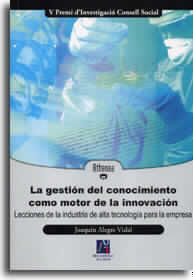 GESTION DEL CONOCIMIENTO COMO MOTOR DE LA INNOVACION, LA, de ALEGRE VIDAL | portada del libro