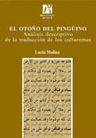 El otoño del pingüino. Análisis descriptivo de la traducción de los culturemas, de Molina Martínez | portada del libro