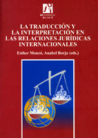 La traducción y la interpretación en las relaciones jurídicas internacionales, de Santamaria Guinot | portada del libro