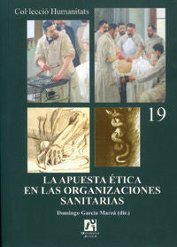 La apuesta ética en las organizaciones sanitarias, de Varios autores | portada del libro