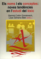 Els noms i els conceptes: noves tendències en l'estudi del lèxic, de Alvar Ezquerra | portada del libro