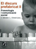 El discurs prefabricat II. Fraseologia i comunicació social | portada del libro