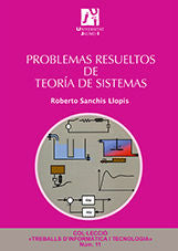 Problemas resueltos de teoría de sistemas, de Sanchis Llopis | portada del libro