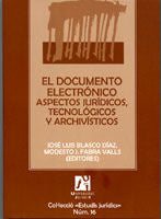 El documento electrónico: Aspectos jur¡dicos, tecnológicos y archiv¡sticos. | portada del libro