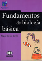 FUNDAMENTOS DE BIOLOGIA BASICA, de CEREZO GARCIA | portada del libro