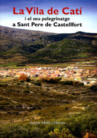 La Vila de Catí i el seu pelegrinatge a Sant Pere de Castellfort., de Meliá i Llorens | portada del libro