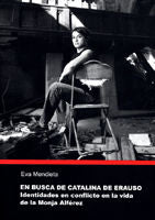 En busca de Catalina de Erauso, de Mendieta Garrote | portada del libro