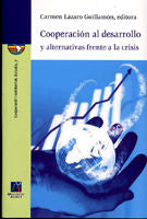 Cooperación al desarrollo y alternativas frente a la crisis., de Agost Felip, Raquel | portada del libro