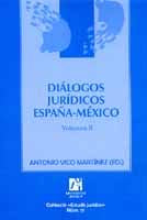 Diálogos jurídicos España-México. II, de Oller Rubert, Marta | portada del libro