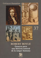 Robert Boyle. Ensayos para una historia natural de la sangre humana, de Boyle | portada del libro