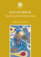 Don de errar. Tras los pasos del traductor errante, de Tolosa Igualada, Miguel | portada del libro