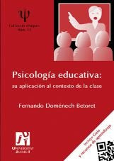 Psicología educativa: su aplicación al contexto de la clase, de Doménech Betoret, Fernando | portada del libro