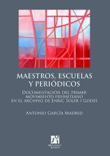 Maestros, escuelas y periódicos, de García Madrid, Antonio | portada del libro