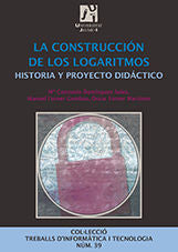 La construcción de los logaritmos., de Forner Martínez | portada del libro