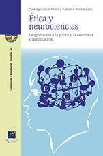 Ética y neurociencias. La aportación a la política, la economía y la educación., de Varios autores | portada del libro