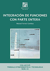 Integración de funciones con parte entera, de Forner Gumbau, Manuel | portada del libro