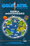 Guía Azul Serbia y Montenegro, de Troude, Alexis | portada del libro