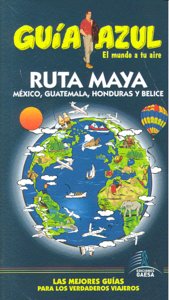 Guía Azul Ruta Maya, de García, Jesús | portada del libro