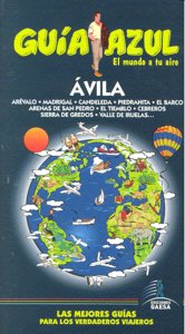 Guía Azul Ávila, de Ledrado, Paloma | portada del libro