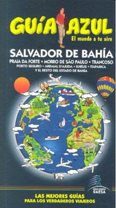 Guía Azul Salvador de Bahia, de Monreal, Manuel | portada del libro