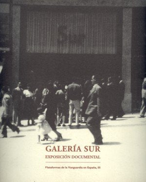 Galería Sur. Exposición documental, de Huici, Fernando | portada del libro