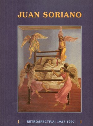 Juan Soriano. Retrospectiva: 1937-1997, de Ullán, J.M. | portada del libro