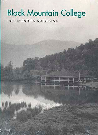 Black Mountain College. Una aventura americana | portada del libro