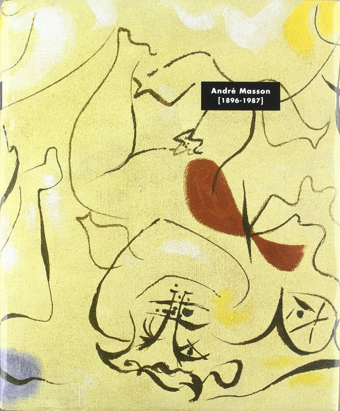 ANDRE MASSON, de M.N.C.A. REINA SOFíA | portada del libro